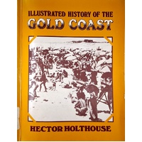 Illustrated History Of The Gold Coast