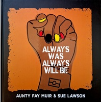 Always Was, Always Will Be