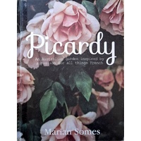 Picardy. An Australian Garden Inspired By A Passion For All Things French