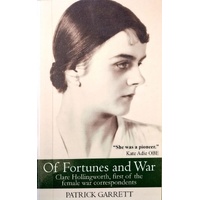 Of Fortunes And War. Clare Hollingworth, First Of The Female War Correspondents