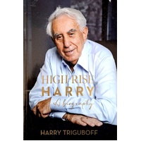 High-Rise Harry. A Biography