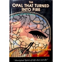 The Opal That Turned Into Fire