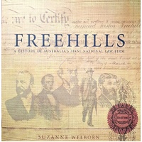 Freehills. A History Of Australia's First National Law Firm