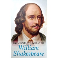 The Complete Works Of William Shakespeare