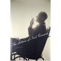 The Letters Of Noel Coward