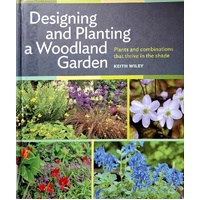 Designing And Planting A Woodland Garden. Plants And Combinations That Thrive In The Shade
