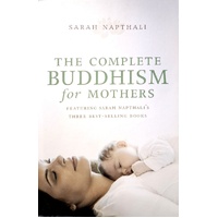 The Complete Buddhism For Mothers