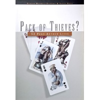 Pack Of Thieves. 52 Port Arthur Lives
