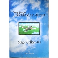 Thirty Years On. Queensland Air Museum - Major Collections