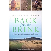 Back From The Brink. How Australia's Landscape Can Be Saved