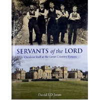 Servants Of The Lord. Outdoor Staff At The Great Country Houses
