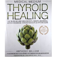 Medical Medium Thyroid Healing