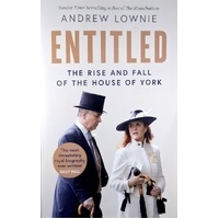 Entitled. The Rise And Fall Of The House Of York