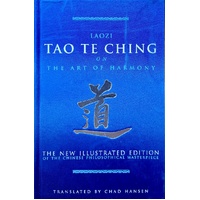 The Tao Te Ching On The Art Of Harmony