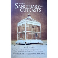 In The Sanctuary Of Outcasts. A Memoir
