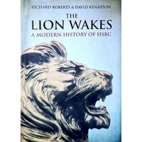The Lion Wakes. A Modern History Of HSBC