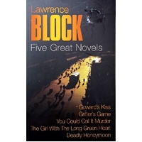 Lawrence Block. Five Great Novels