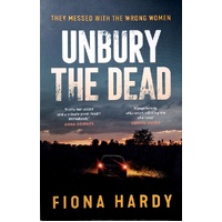 Unbury The Dead