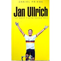 Jan Ullrich. The Best There Never Was