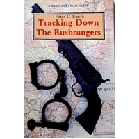 Tracking Down The Bushrangers