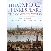 The Oxford Shakespeare. The Complete Works