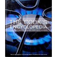 The Cook's Encyclopedia. The Ultimate Guide For All Cooks