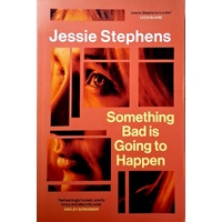 Something Bad Is Going To Happen