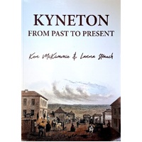 Kyneton. From Past To Present