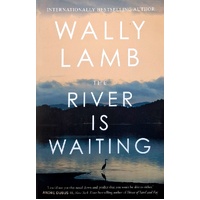 The River Is Waiting