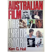 Australian Film. The Inside Story