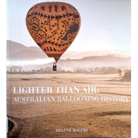 Lighter Than Air. Australian Ballooning History