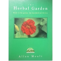 The Herbal Garden. Herbs In The Garden, The Household And History