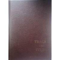 Tracks And Times. A History Of The Pine Rivers District 1788-1988.
