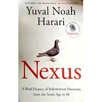 Nexus. A Brief History Of Information Networks From The Stone Age To AI