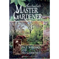 Paul Sorensen And His Gardens