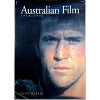 Australian Film, 1978-92. A Survey Of Theatrical Features