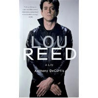 Lou Reed. A Life