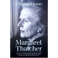 The Authorized Biography Of Margaret Thatcher. The Authorized Biography