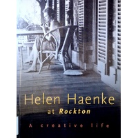 Helen Haenke At Rockton. A Creative Life