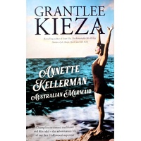 Annette Kellerman, Australian Mermaid