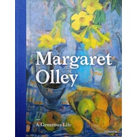 Margaret Olley. A Generous Life