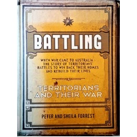 Battling. Territorians And Their War