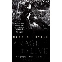 A Rage To Live. A Biography Of Richard And Isabel Burton