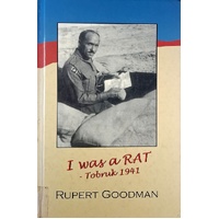I Was A Rat. Tobruk 1941