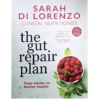 The Gut Repair Plan. Four Weeks To Better Health