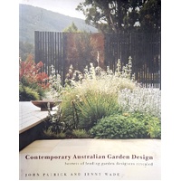 Contemporary Australian Garden Design. Secrets Of Leading Garden Designers Revealed