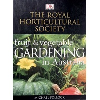 The Royal Horticultural Society. Fruit And Vegetable Gardening In Australia