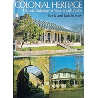 Colonial Heritage. Historic Buildings Of New South Wales