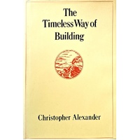 The Timeless Way Of Building