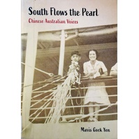 South Flows The Pearl. Chinese Australian Voices
